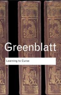 Learning to Curse : Essays in Early Modern Culture (Paperback)