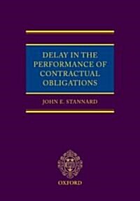 Delay in the Performance of Contractual Obligations (Hardcover)