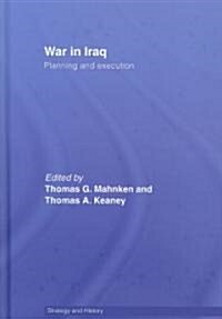 War in Iraq : Planning and Execution (Hardcover)