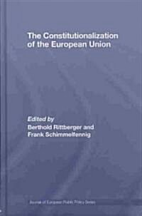 The Constitutionalization of the European Union (Hardcover)