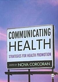 Communicating Health (Paperback, 1st)
