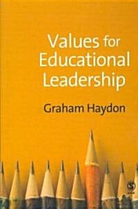Values for Educational Leadership (Paperback)