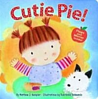 Cutie Pie! (Hardcover)