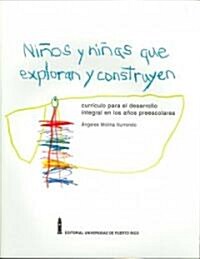 Ninos Y Ninas Que Exploran Y Construyen (Paperback, Reprint)