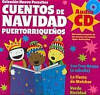 Cuentos De Navidad Puertorriquenos/ Puerto Rican Christmas Stories (Hardcover, Compact Disc, PCK)