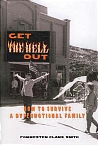 Get the Hell Out (Paperback)