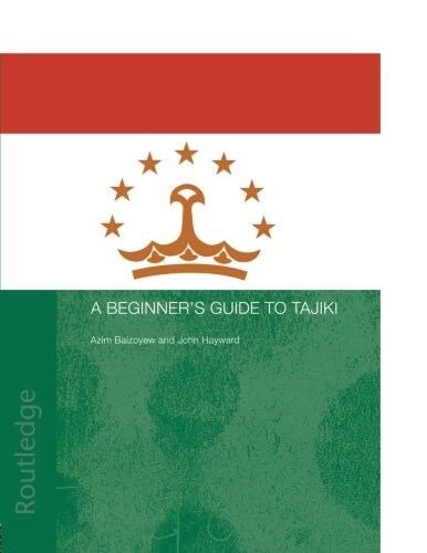 A Beginners Guide to Tajiki (Paperback)