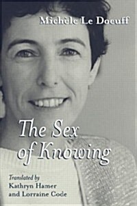 The Sex of Knowing (Paperback)