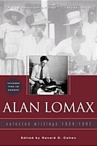 Alan Lomax : Selected Writings, 1934-1997 (Paperback)