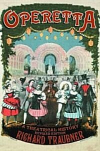 Operetta : A Theatrical History (Paperback)