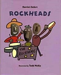Rockheads (School & Library)