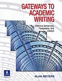 [중고] Gateways to Academic Writing: Effective Sentences, Paragraphs, and Essays (Paperback)