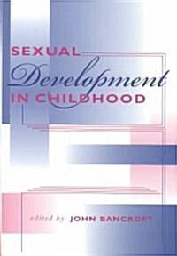 Sexual Development in Childhood (Hardcover)