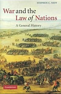 War and the Law of Nations : A General History (Hardcover)