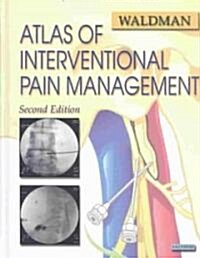 Atlas of Interventional Pain Management (Hardcover, 2nd)