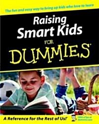 Raising Smart Kids for Dummies (Paperback)