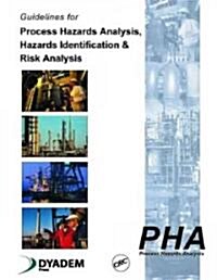 Guidelines for Process Hazards Analysis (Pha, Hazop), Hazards Identification, and Risk Analysis (Paperback)