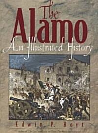 The Alamo: An Illustrated History (Paperback, Revised)