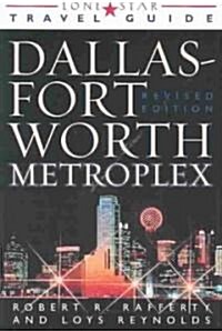 The Dallas Fort Worth Metroplex (Paperback, Revised)