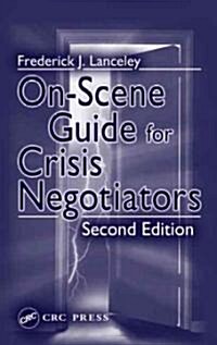On-Scene Guide for Crisis Negotiators (Paperback, 2)