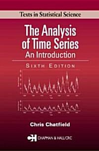 The Analysis of Time Series: An Introduction, Sixth Edition (Paperback, 6)