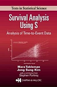 Survival Analysis Using S: Analysis of Time-To-Event Data (Hardcover)