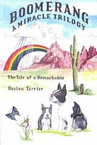 Boomerang - A Miracle Trilogy (Paperback)