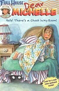 Help! Theres a Ghost in My Room! (Paperback)