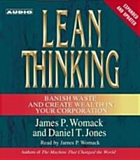 Lean Thinking: Banish Waste and Create Wealth in Your Corporation, 2nd Ed (Audio CD)