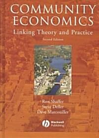 Community Economics: Linking Theory and Practice (Hardcover, 2)