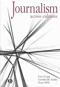 Journalism Across Cultures (Hardcover)