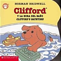 Clifford y la Hora del Bano/Cliffords Bathtime (Board Books)