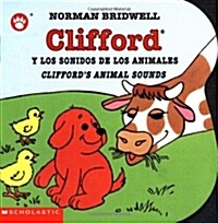 Clifford y los Sonidos de los Animales/Cliffords Animal Sounds (Board Books)