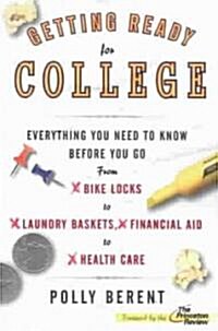 Getting Ready for College (Paperback, 1st)
