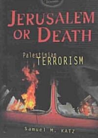 Jerusalem or Death (Library)