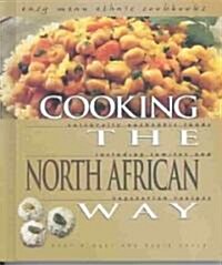 Cooking the North African Way (Library)