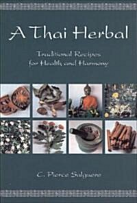 A Thai Herbal (Paperback)