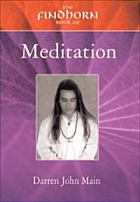 The Findhorn Book of Meditation (Paperback)