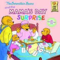 The Berenstain Bears and the Mama's Day Surprise (Paperback) - The Berenstain Bears #15