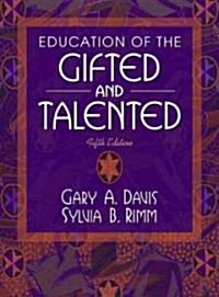 Education of the Gifted and Talented (Hardcover, 5 Rev ed)