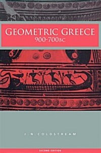 Geometric Greece : 900–700 BC (Paperback, 2 ed)