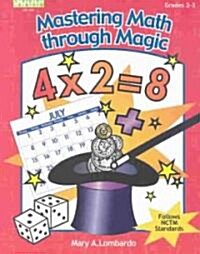 Mastering Math Through Magic, Grades 2-3 (Paperback)