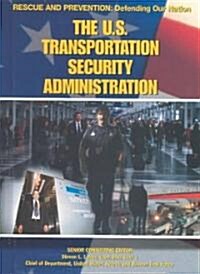 The U.S. Transportation Security Administration (Library Binding)