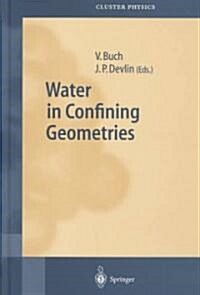 Water in Confining Geometries (Hardcover)