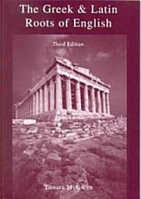 The Greek & Latin Roots of English (Paperback, 3rd)