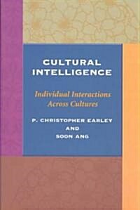 Cultural Intelligence: Individual Interactions Across Cultures (Paperback)
