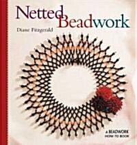 Netted Beadwork (Paperback)