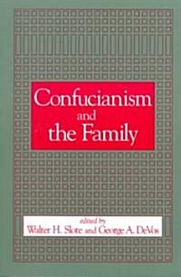 Confucianism and the Family (Paperback)
