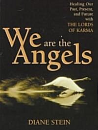 We Are the Angels (Paperback)