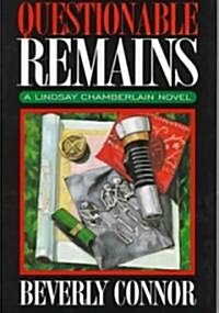 Questionable Remains (Lindsay Chamberlain Mysteries) (Hardcover)